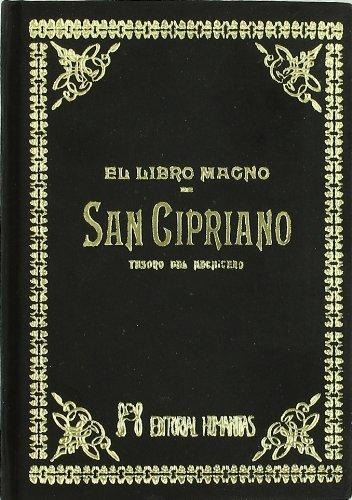 El Libro Magno De San Cipriano : Tesoro Del Hechicero 