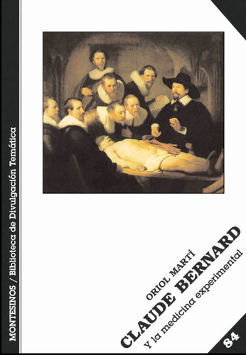 Libro Claude Bernard Y La Medicina Experimental