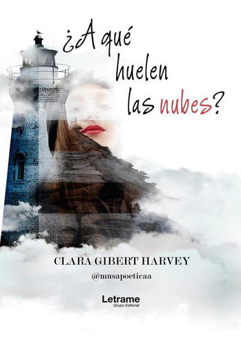 A Que Huelen Las Nubes - Gibert Harvey,clara