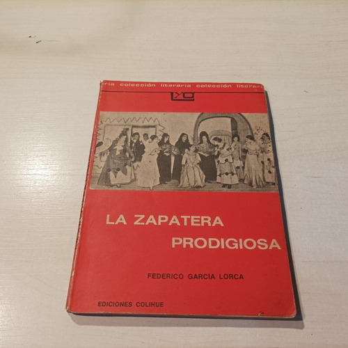 La Zapatera Prodigiosa Garcia Lorca Colihue