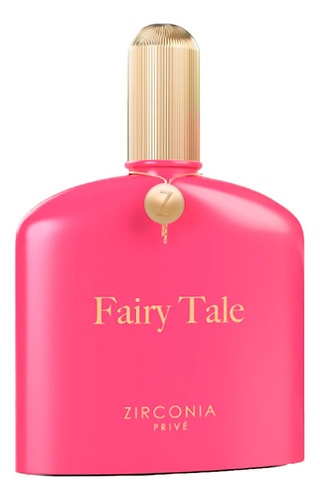 Perfume Fairy Tale Zircônia Privê Edp 100ml Original