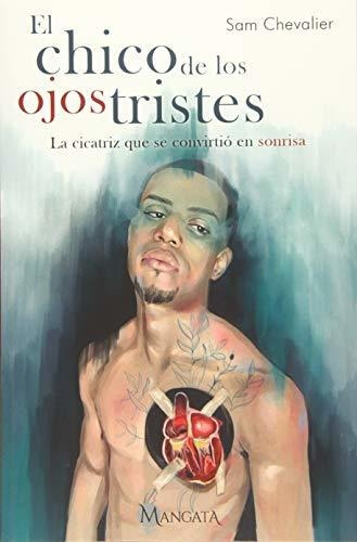 Libro : El Chico De Los Ojos Tristes - Aponte Chevalier,...