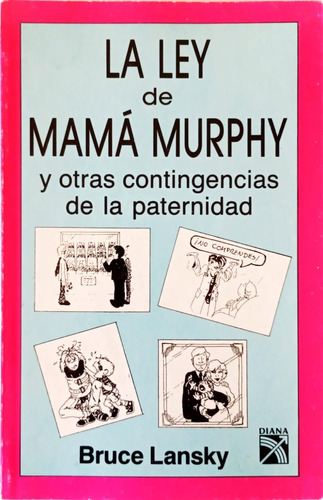 La Ley De Mamá Murphy. Humor. Impecable Estado.