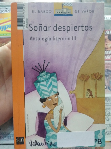 Soñar Despiertos Antología Literaria 3 Sm