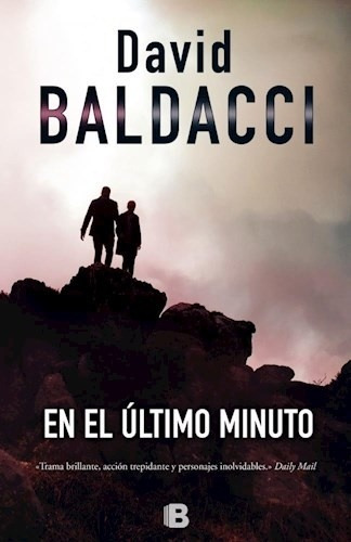 En El Último Minuto - David Baldacci