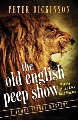 Libro The Old English Peep Show - Peter Dickinson