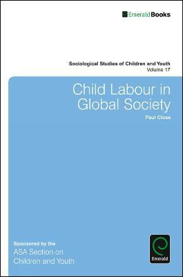 Libro Child Labour In Global Society - Paul Close
