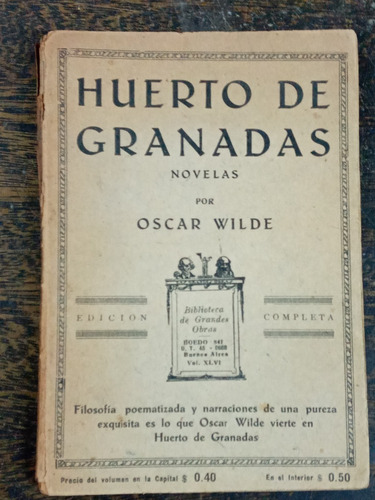 Huerto De Granadas * Oscar Wilde * Grandes Obras 1935 *