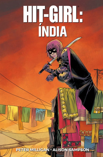 Hit-Girl Vol. 6: Índia, de Milligan, Peter. Editora Panini Brasil LTDA, capa dura em português, 2021