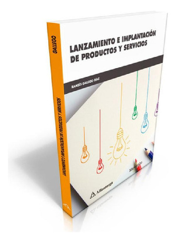 Libro - Lanzamiento E Implantación De Productos Y Servicios