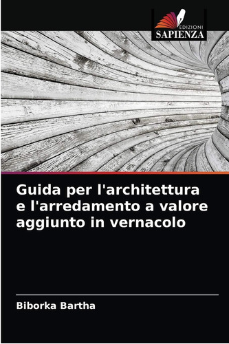 Libro: Guida Per L Architettura E L Arredamento A Valore Agg