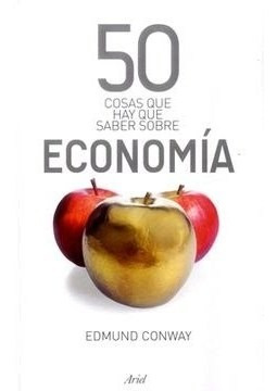 50 Cosas Que Hay Que Saber Sobre Economía