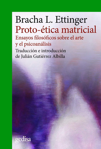 Libro: Proto-ética Matricial: Ensayos Filosóficos Sobre El A