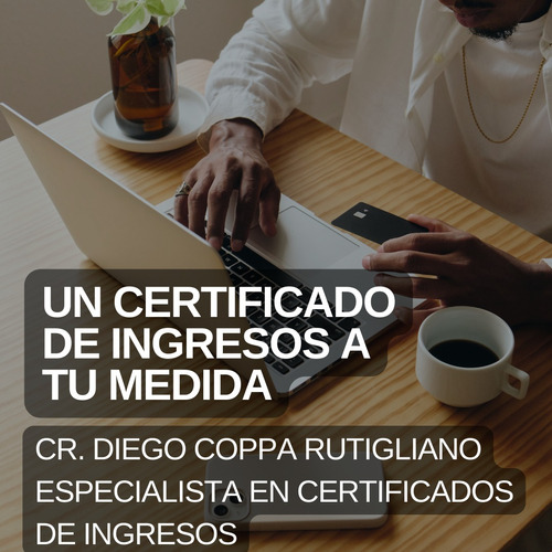 Ágil Y Accesible. Un Certificado De Ingresos A Tu Medida: 