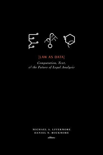 Libro: Law As Data: Computation, Text, And The Future Of