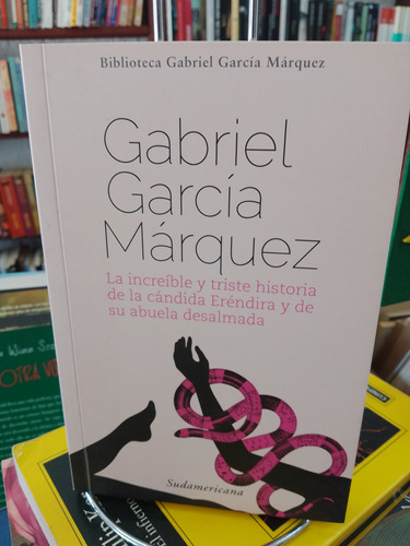 La Increíble Y Triste Historia De La Candida Eréndira Y De..