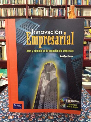 Innovación Empresarial. Rodrigo Varela