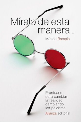 MÃÂralo de esta manera..., de Rampin, Matteo. Editorial Alianza Editorial, tapa blanda en español