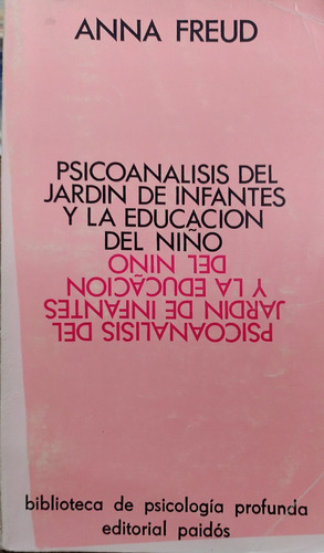 Psicoanalisis Del Jardin De Infantes Y La Educación Del Niño