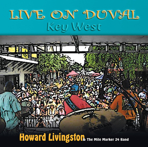 Cd: Livingston Howard Y The Mile Marker 24 Band En Directo E