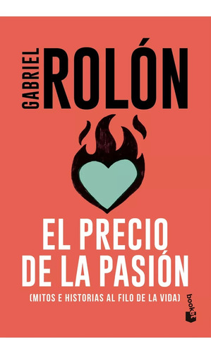 El Precio De La Pasión Gabriel Rolon - Booket