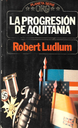 La Progresión De Aquitania  /  Robert Ludlum