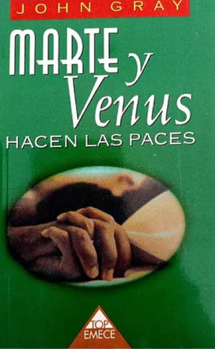 Libro En Físico  Marte Y Venus Hacen Las Paces Por John Gray