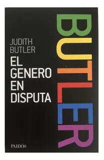 El Género En Disputa - Judith Butler