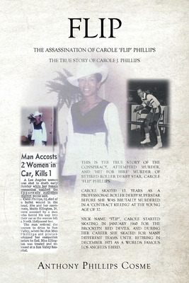 Libro Flip: The Assassination Of Carole 'flip' Phillips T...