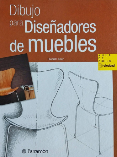 Dibujo Para Diseñadores De Muebles