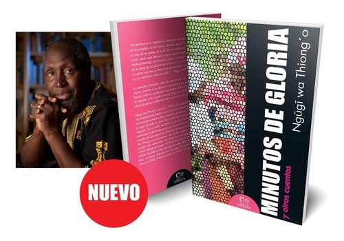 Minutos De Gloria  Ngugi Wa Thiong´o  Empatia