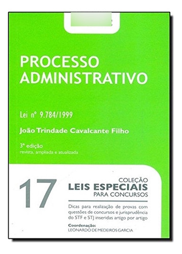 Processo Administrativos - Vol.17 - Coleção Leis Especiais Para Concurso, De João  Trindade Cavalcante Filho. Editora Juspodivm, Capa Dura Em Português