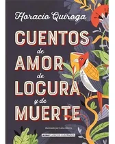 Comprar Libro Cuentos De Amor De Locura Y De Muerte- Horacio Quirog