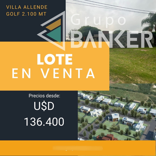 Lote En Villa Allende Golf!!