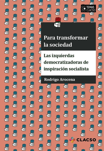 Para Transformar La Sociedad - Rodrigo Arocena - Ed. Clacso