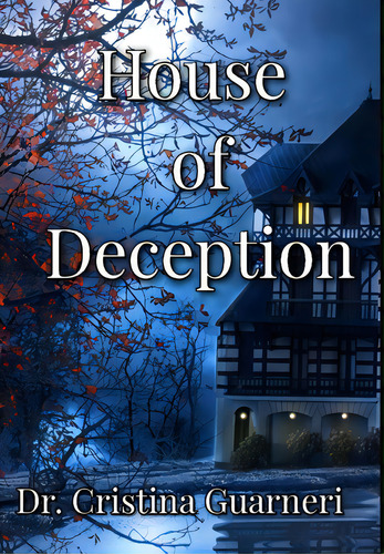 House Of Deception, De Guarneri, Cristina. Editorial Lulu Pr, Tapa Dura En Inglés