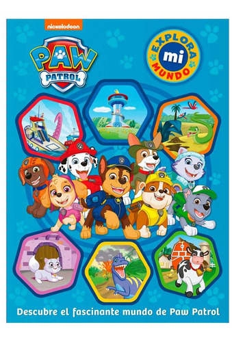 Libro Explora Mi Mundo - Paw Patrol