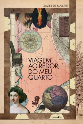Viagem Ao Redor Do Meu Quarto: Coleção Fábula, De Maistre, Xavier De. Editora Editora 34, Capa Mole Em Português