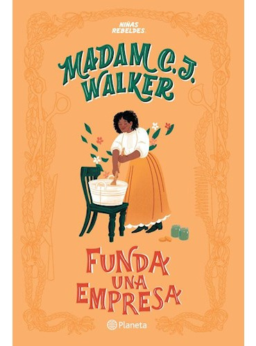 Libro Madam C J Walker Funda Una Empresa (niñas Rebeldes) De