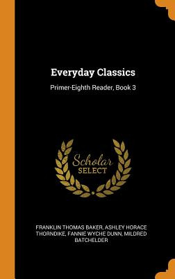 Libro Everyday Classics: Primer-eighth Reader, Book 3 - B...