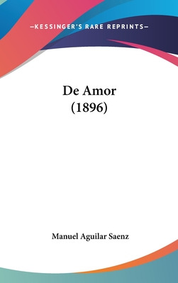 Libro De Amor (1896) - Saenz, Manuel Aguilar