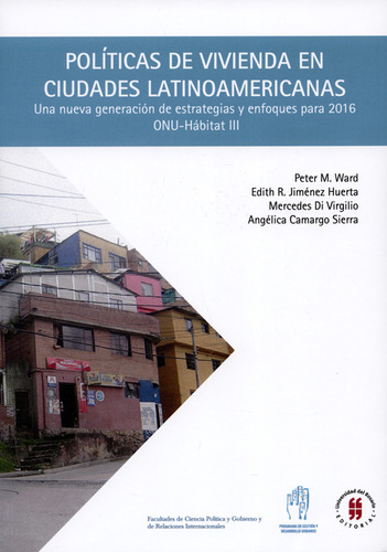 Políticas De Vivienda En Ciudades Latinoamericanas