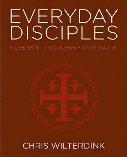 Everyday Disciples, De Chris Wilterdink. Editorial Upper Room Books, Tapa Blanda En Inglés