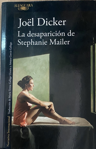 Joel Dicker, La Desaparición De Stephanie Mailer  A7