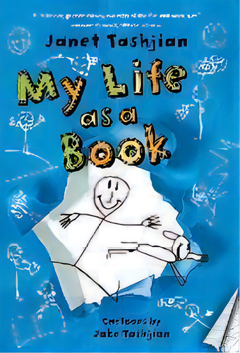 My Life As A Book, De Janet Tashjian. Editorial St Martin's Press, Tapa Blanda En Inglés, 2015