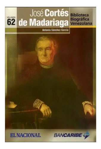 José Cortés De Madariaga (biografía) / Antonio Sánchez G.