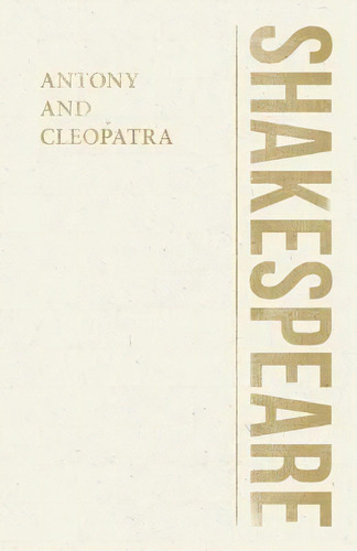 Antony And Cleopatra, De  William Shakespeare. Editorial Classic Books Library, Tapa Blanda En Inglés