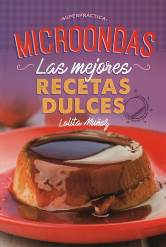 Microondas Recetas Dulces 