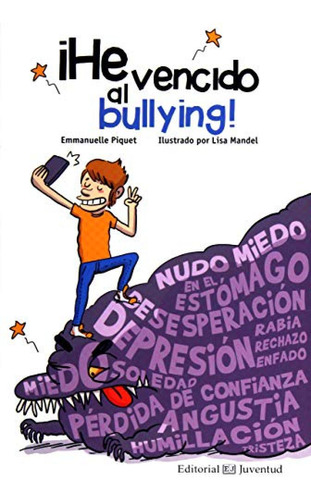  He Vencido Al Bullying  - Piquet Emmanuelle