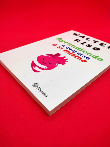 Aprendiendo A Quererse A Sí Mismo Walter Riso Libro Físico
